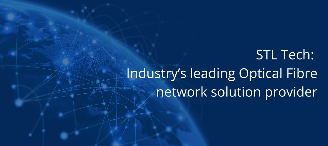 STL Tech | Industry’s leading Optical Fibre network solution provider
