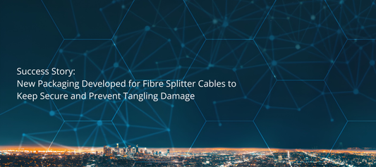 Success Story: New Packaging Developed for Fibre Splitter Cables to Keep Secure and Prevent Tangling Damage