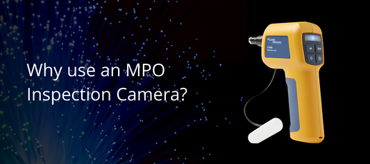 Why use an MPO Inspection Camera?